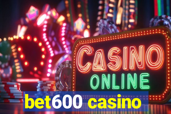 bet600 casino